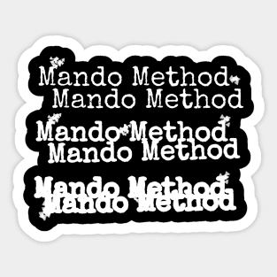 The Mando Method Podcast Sticker